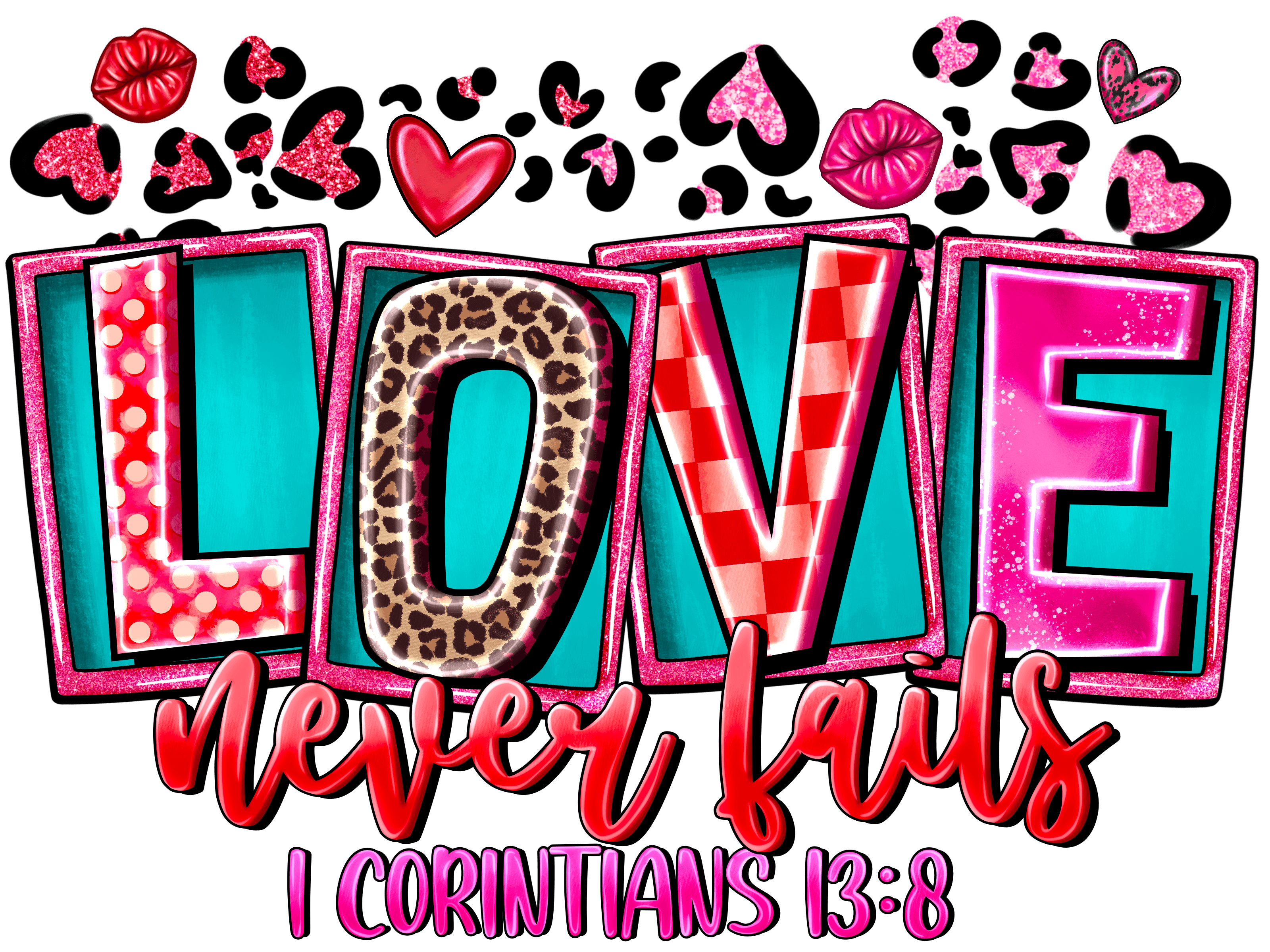 Love Never Fails 1 Corinthians In Pink And Turquoise DTF (direct-to