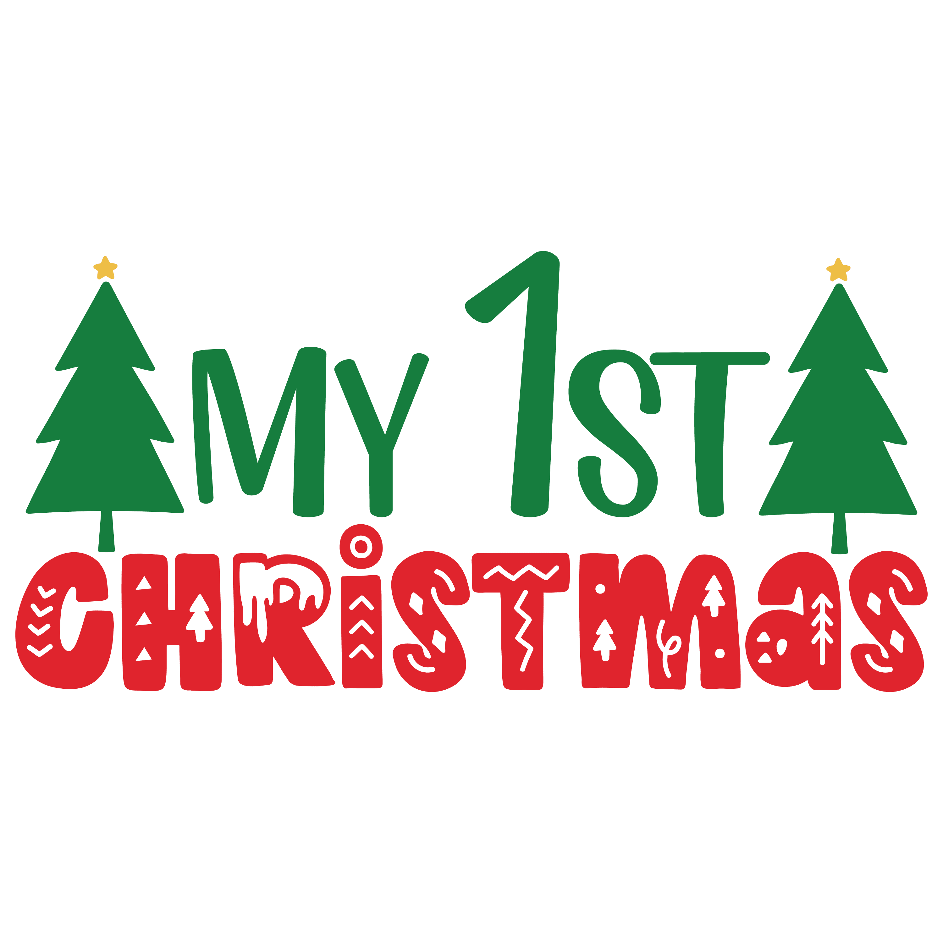 My 1st Christmas With Trees Dtf Direct To Film Transfer Twisted Image Transfers