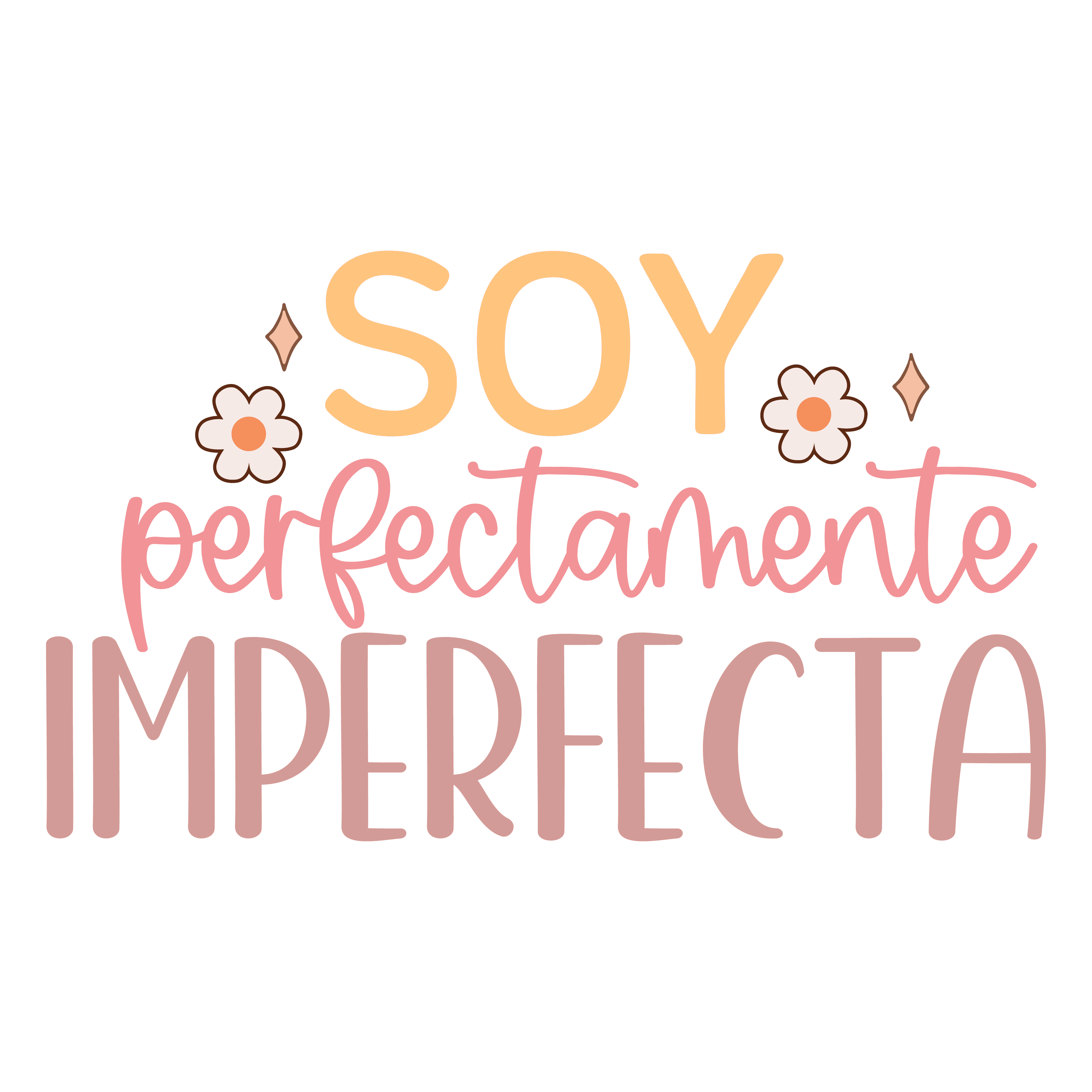 Spanish Motivational Imperfecta DTF (directtofilm) Transfer Twisted