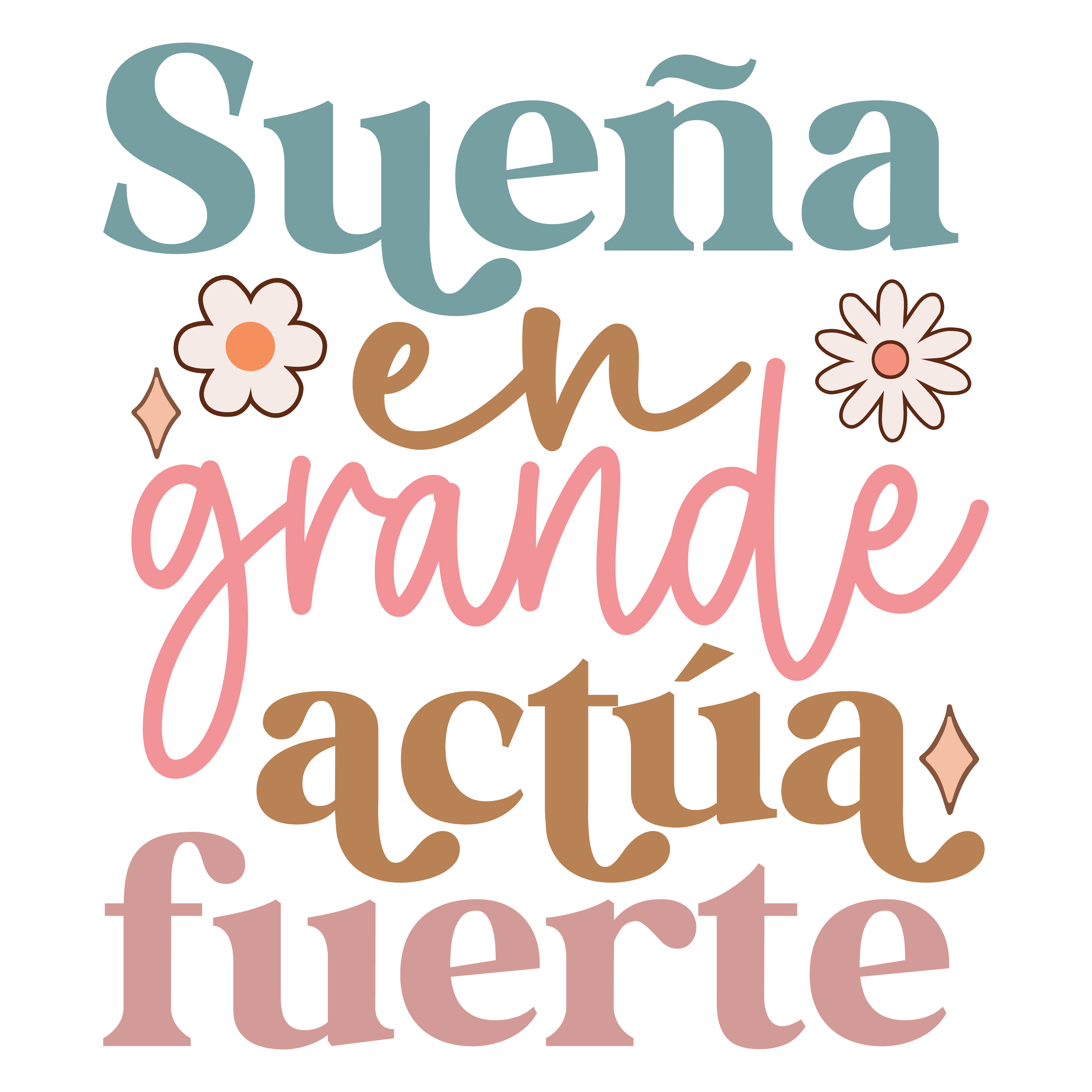 Sueña Spanish Motivational DTF (directtofilm) Transfer Twisted