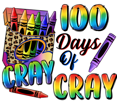 100 Days of School Cray Cray Cowgirl DTF (direct-to-film) Transfer
