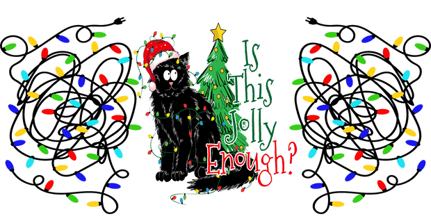 Is this jolly enough-Funny Christmas-Cat Black Meowy Cat Christmas-animal Christmas 16oz UV DTF Libby Cup Wrap