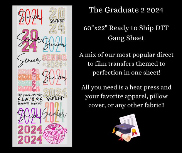 2024 Graduate 2 60x22" DTF Ready to Ship Gang Sheet