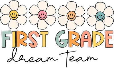First Grade Dream Team - Twisted Image Transfers