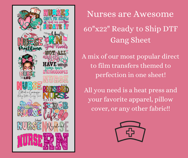 Nurses are Awesome 60x22" DTF Ready to Ship Gang Sheet