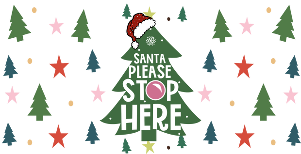 Santa Please Stop Here 16oz UV DTF Libby Cup Wrap