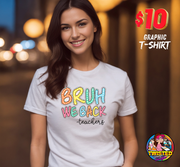 Bruh, We Back -Teachers T-shirt