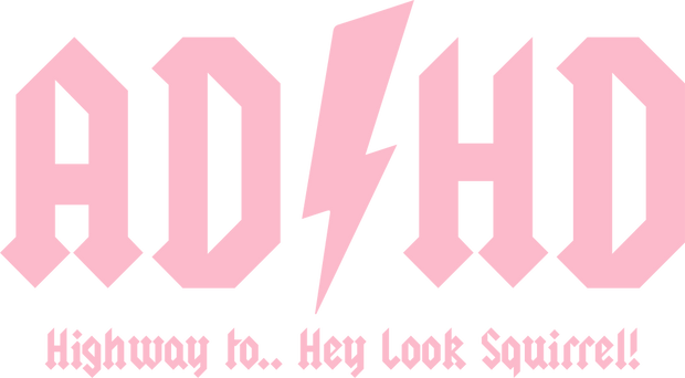 ADHD Pink Font DTF (direct to film) Transfer – Twisted Image Transfers