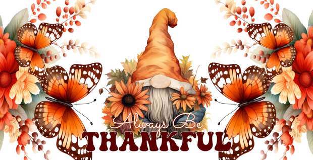 Always Be Thankful 16oz UV DTF Libby Cup Wrap