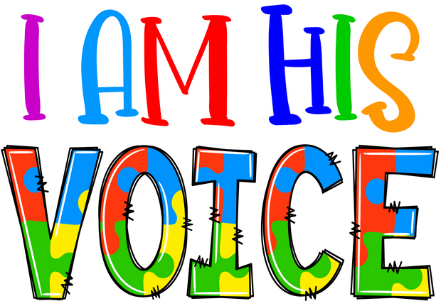 Autism I am His Voice DTF(direct to film) Transfer