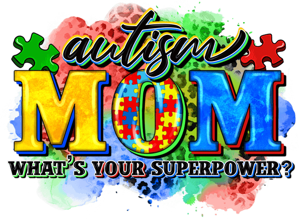 Autism Puzzle Pieces Mom Superpower DTF (direct to film) Transfer