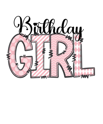 Birthday Girl Patterned Font in Pink DTF (direct-to-film) Transfer