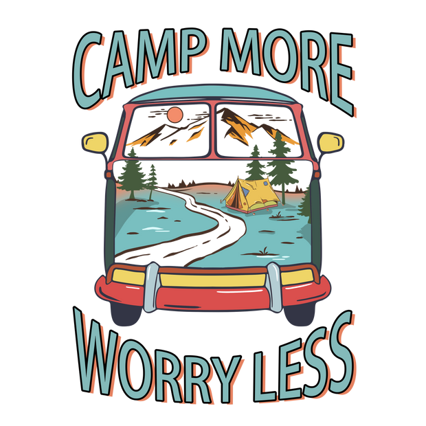 Camp More Worry Less 2 DTF (direct-to-film) Transfer