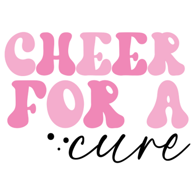 Cheer for a Cure-01 DTF (direct-to-film) Transfer