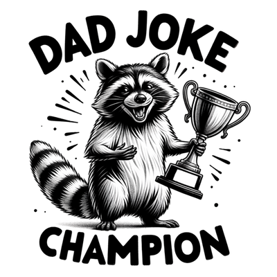 DAD JOKE CHAMPION BLACK DESIGN DTF (direct-to-film) Transfer