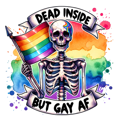 DEAD INSIDE BUT GAY AF DTF (direct-to-film) Transfer