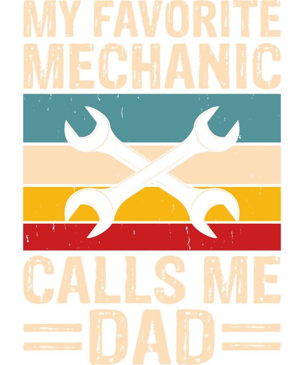 Dad Mechanic Favorite DTF (direct-to-film) Transfer