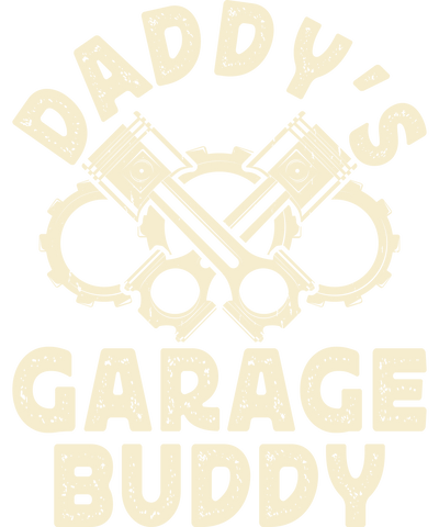 Daddy's Garage Buddy DTF (direct-to-film) Transfer