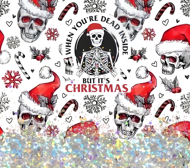 Dead Inside Skeleton Christmas 20 oz Skinny Tumbler Wrap