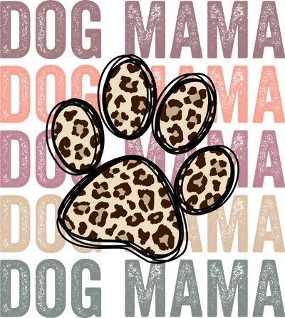 Dog Mama Stacked DTF (direct-to-film) Transfer