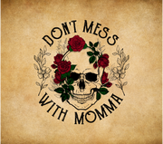 Don't Mess with Momma UV DTF Wrap for 20 oz Skinny Tumbler