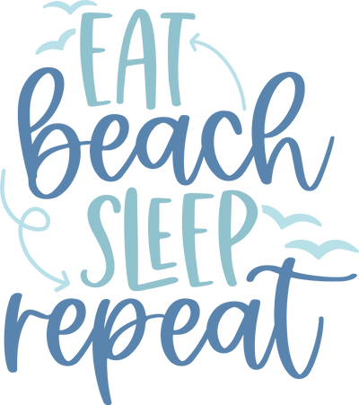 Eat Beach Sleep DTF (direct-to-film) Transfer