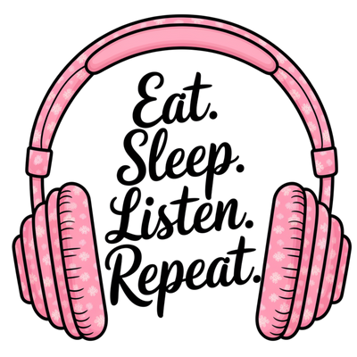 Eat Sleep Listen Repeat DTF (direct-to-film) Transfer