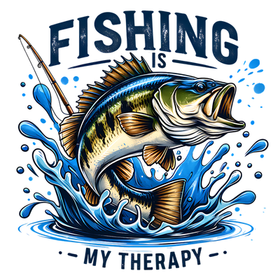 FISHING IS MY THERAPY DTF (direct-to-film) Transfer