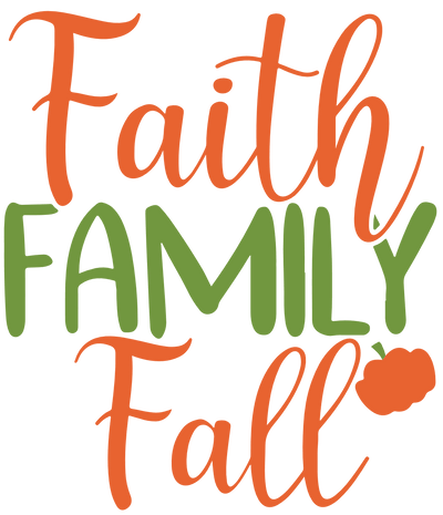 Faith Family Fall Direct to Film DTF Transfer - Twisted Image Transfers