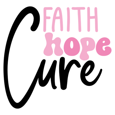 Faith Hope Cure-01 DTF (direct-to-film) Transfer