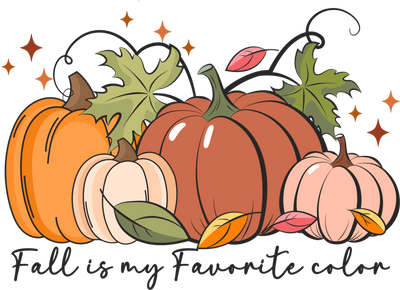 Fall Is My Favorite Color With Pumpkins Direct to Film DTF Transfer - Twisted Image Transfers