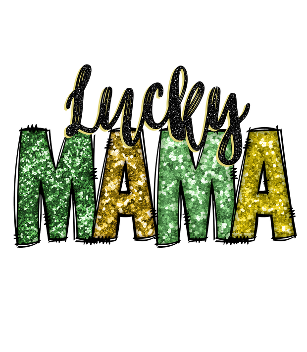 Faux Glitter Lucky Mama DTF (direct-to-film) Transfer