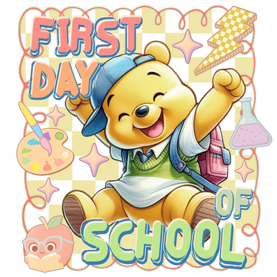 First Day Pooh in Backpack DTF (direct-to-film) Transfer