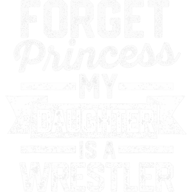 Forget Princess Wrestler DTF (direct-to-film) Transfer