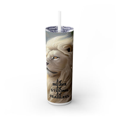 Be Brave Be Strong Be Fearless With White Lion And Sky Backdrop UV-DTF 20 oz Skinny Tumbler Wrap