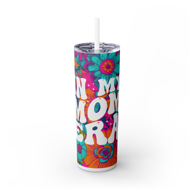 In My Mom Era UV DTF Wraps for 20 oz Skinny Tumbler