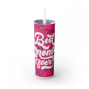 Best Mom Ever UV DTF Wraps for 20 oz Skinny Tumbler