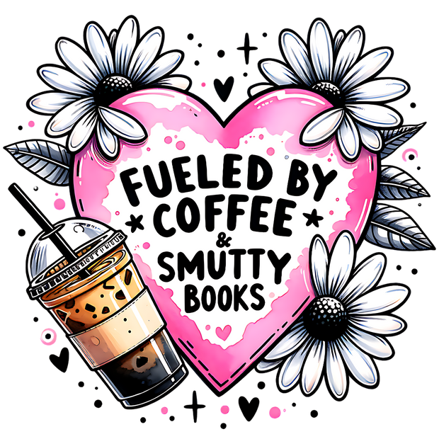 Fueled by Coffee & Smutty Books Pink Heart DTF (direct-to-film) Transfer