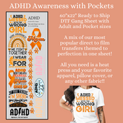 ADHD Awareness with Pocket Sizes 1 60x22" DTF Ready to Ship Gang Sheet