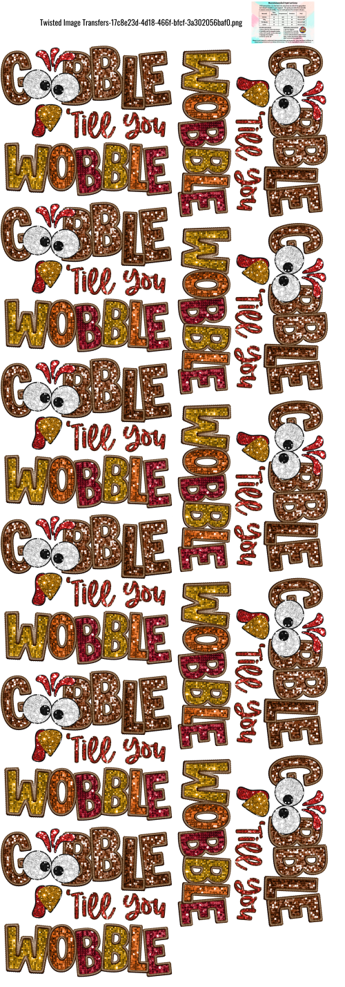 Gobble Till You Wobble Faux Glitter 60x22" DTF Ready to Ship Gang Sheet