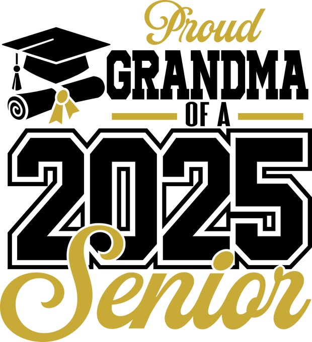 Grandma Senior 2025 Black & Gold DTF (direct-to-film) Transfer