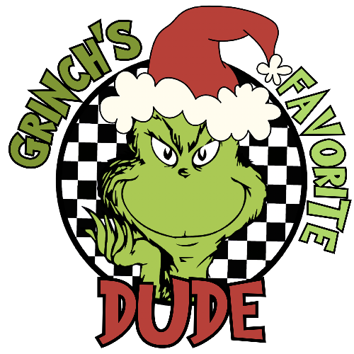 Grinches Favorite Dude Green Christmas DTF (direct-to-film) Transfer