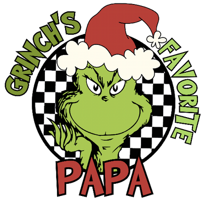 Grinches Favorite Papa Green Christmas  DTF (direct-to-film) Transfer