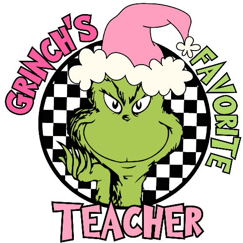 Grinches Favorite Teacher Pink Christmas DTF (direct-to-film) Transfer