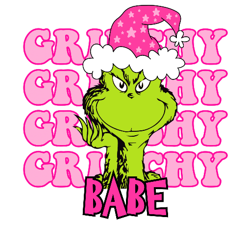 Grinchy Grinchy Grinchy Babe Pink Christmas DTF (direct-to-film) Transfer