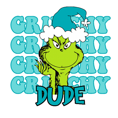 Grinchy Grinchy Grinchy Dude Blue Christmas DTF (direct-to-film) Transfer