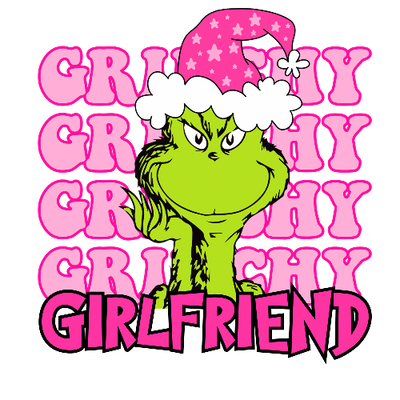 Grinchy Grinchy Grinchy Girl Friend Pink Christmas  DTF (direct-to-film) Transfer