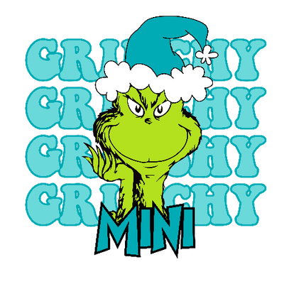 Grinchy Grinchy Grinchy Mini Blue Christmas DTF (direct-to-film) Transfer