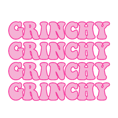 Grinchy Grinchy Grinchy Pink Christmas DTF (direct-to-film) Transfer