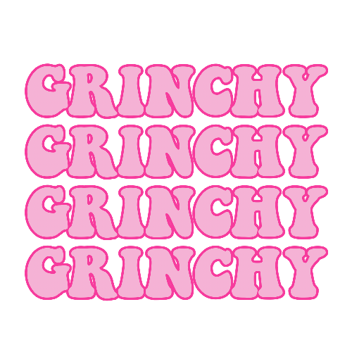 Grinchy Grinchy Grinchy Pink Christmas DTF (direct-to-film) Transfer